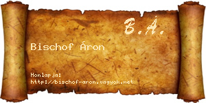 Bischof Áron névjegykártya